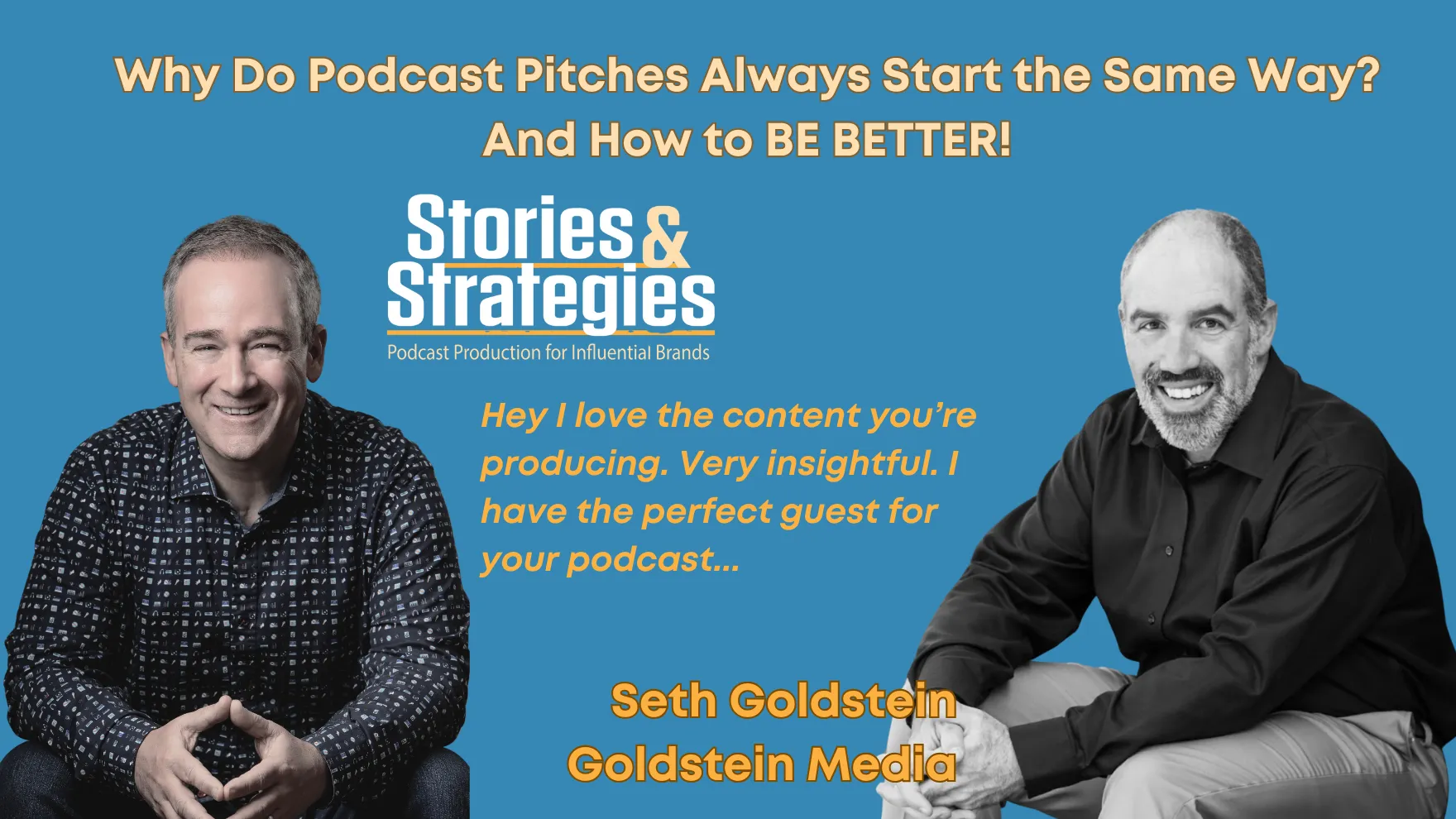 Podcast Guest Pitching Tips With Seth Goldstein And Doug Downs